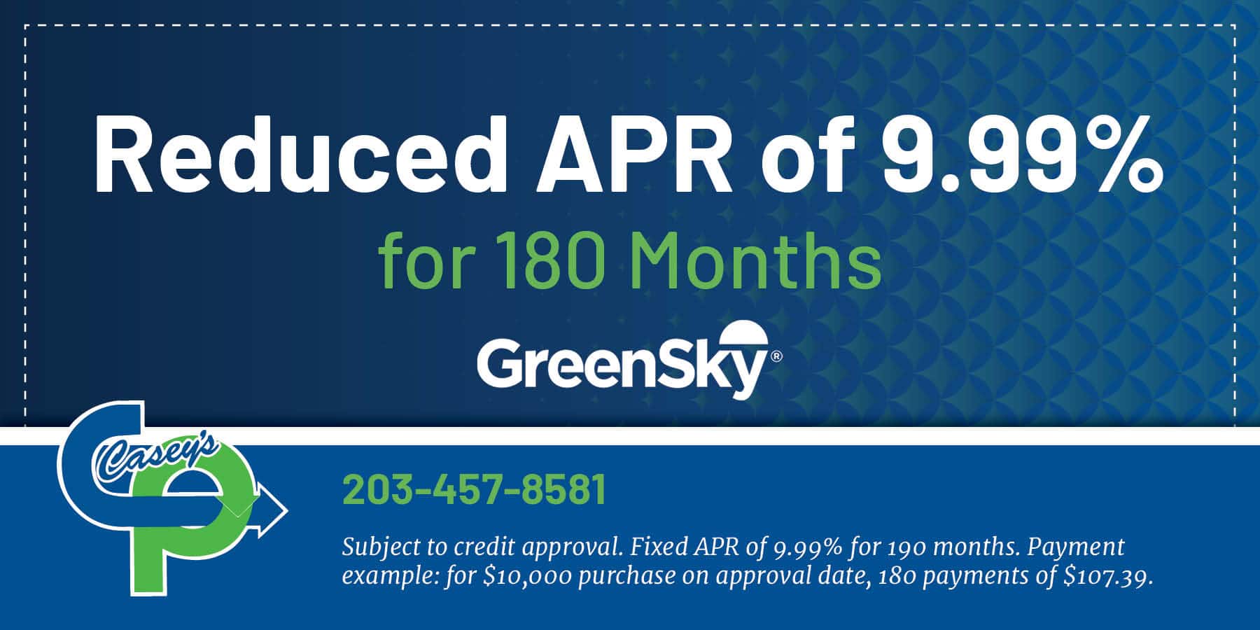 reduced apr of 9.99% for 180 months. restrictions may apply. contact us for details.